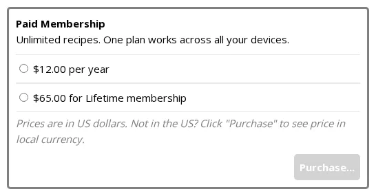 Copy Me That's own upgrade page: Paid Membership, unlimited recipes, $12.00 per year or $65.00 for lifetime, prices in US dollars, no monthly option, captured 30 Oct 2026.