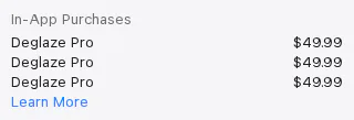 Apple's US App Store page for Deglaze, In-App Purchases section listing Deglaze Pro three times at $49.99 with no billing period shown, captured 30 Oct 2026.